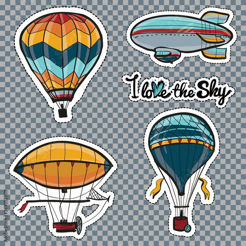 Set of stylish elements: I the love sky, retro aerostat, big balloon, modern dirigible, antique dirigible. Vector hand drawn cute and funny kids toy air aeronautic transport patches or stickers kit.