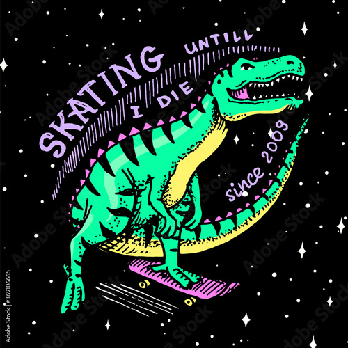 Dinosaur on a skateboard label for typography. Vintage retro Dino. Template for t-shirt and logo. Hand Drawn engraved sketch for shop, skate club or tattoo.