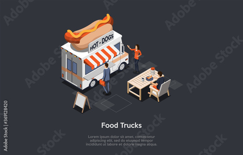 Concept Of Fast Food Festival. Modern Food Truck With Hot Dog Logo Offers Tasty Fresh Fast Food Meal. Characters Order Lunch At Mobile Restaurant. Quick Way To Eat. Isometric 3D Vector Illustration