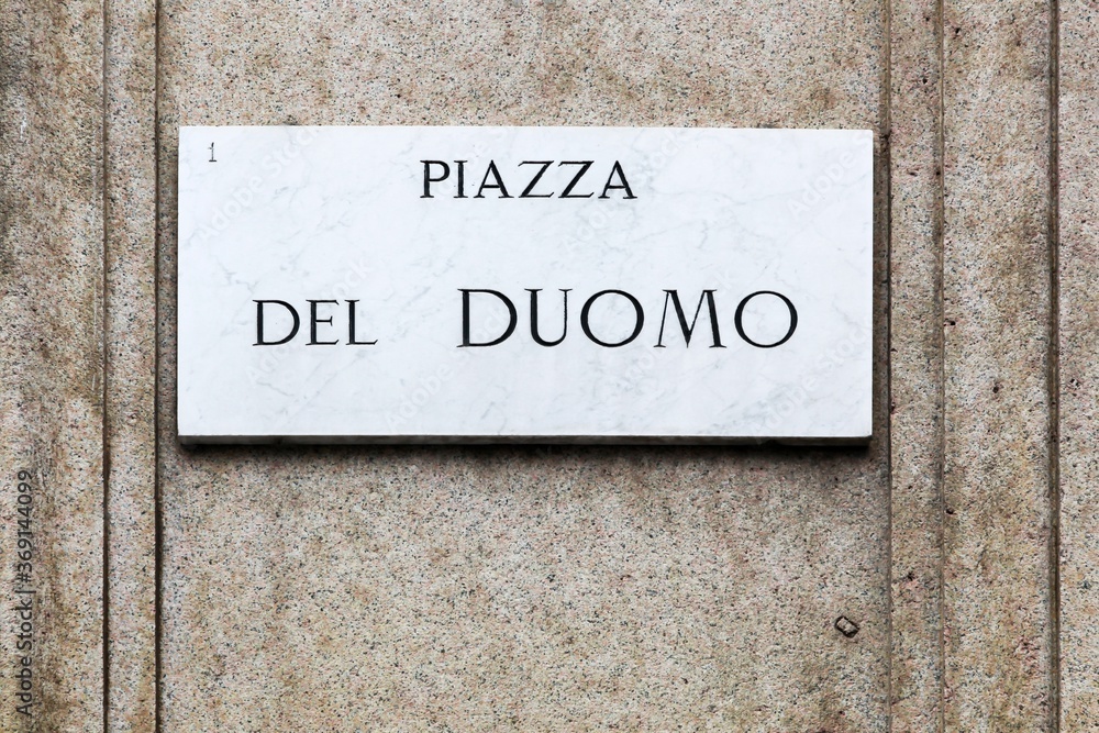 Piazza del Duomo sign in Milan, Italy Piazza del Duomo sign in Milan, Italy