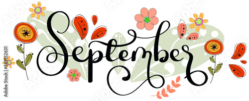 Hello September. Hello SEPTEMBER month vector with flowers and leaves. Decoration floral. Illustration month September