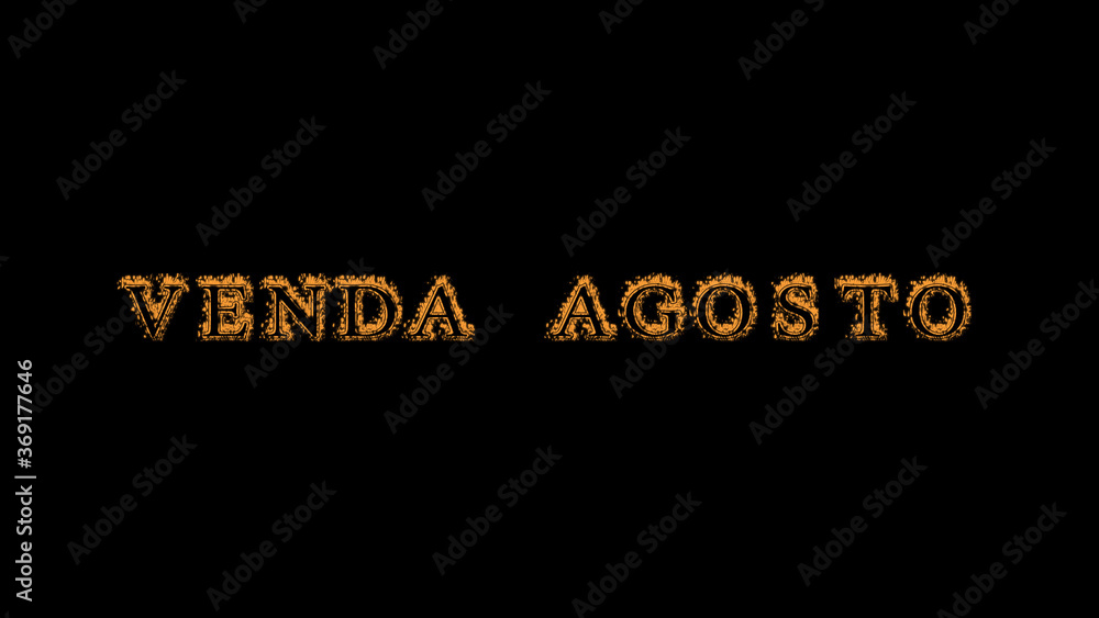 Obraz premium Venda agosto fire text effect black background. animated text effect with high visual impact. letter and text effect. translation of the text is August Sale