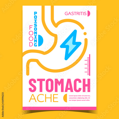 Stomach Ache Creative Advertising Poster Vector. Stomach Ache Poisoning Food Or Gastritis Promo Banner. Stomachache Medical Problem And Treatment Concept Template Style Color Illustration