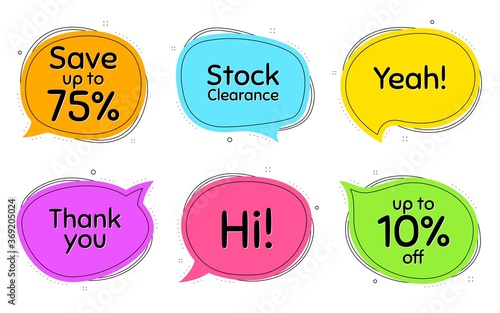 Save 75%, 10% discount and stock clearance. Thought chat bubbles. Thank you, hi and yeah phrases. Sale shopping text. Chat messages with phrases. Colorful texting thought bubbles. Vector