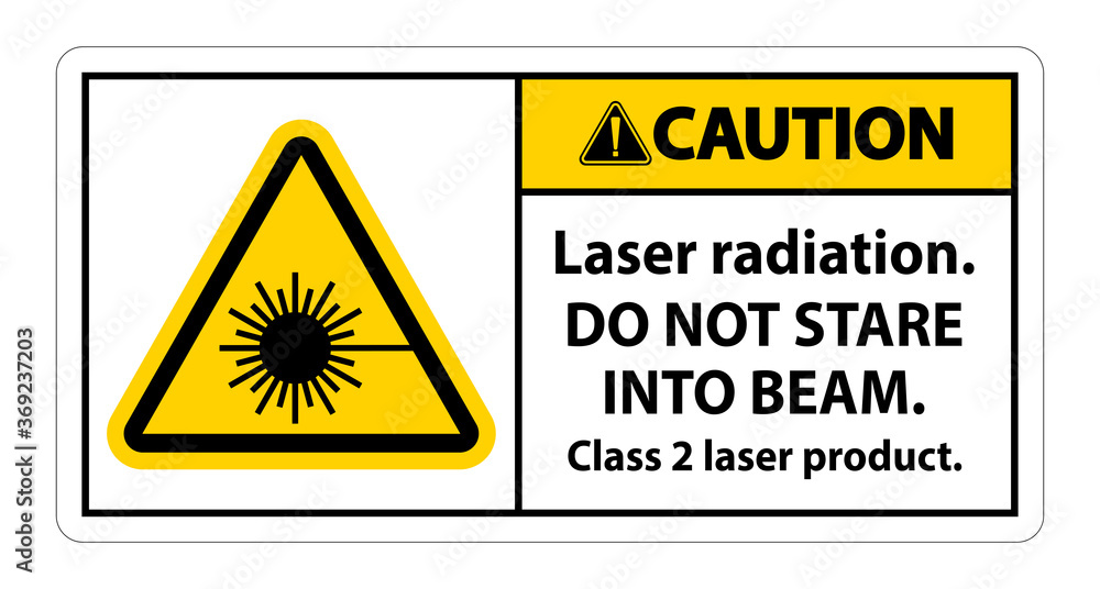 Caution Laser radiation,do not stare into beam,class 2 laser product Sign on white background Caution Laser radiation,do not stare into beam,class 2 laser product Sign on white background