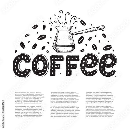 Coffee in vintage style with coffee beans and cezve.