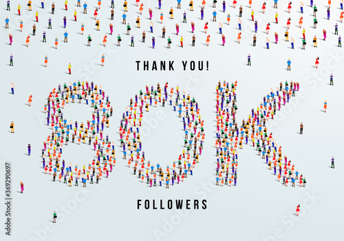 Thank you 80K or eighty thousand followers. large group of people form to create 80K vector illustration