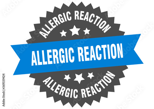 allergic reaction round isolated ribbon label. allergic reaction sign
