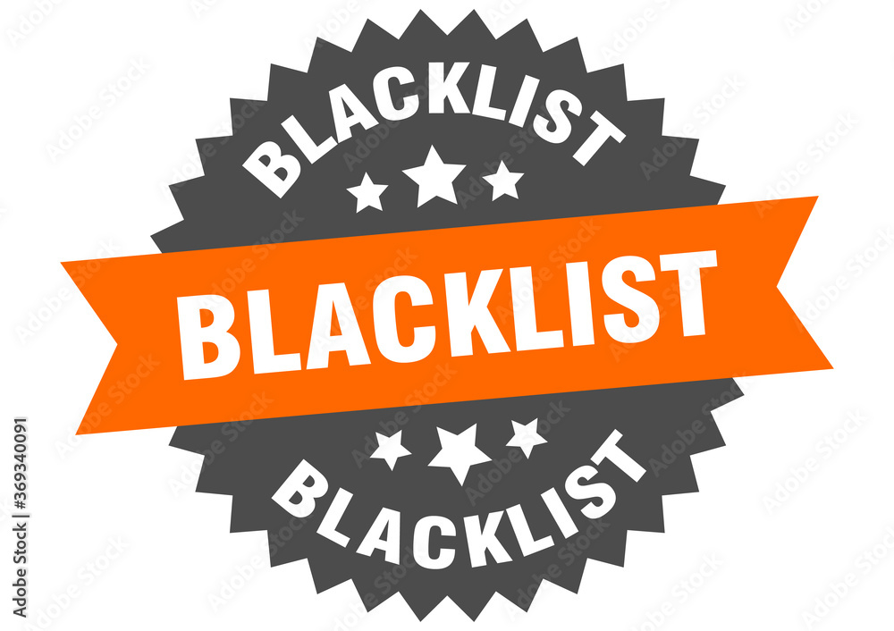 Fototapeta premium blacklist round isolated ribbon label. blacklist sign