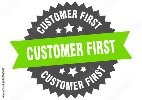 customer first round isolated ribbon label. customer first sign