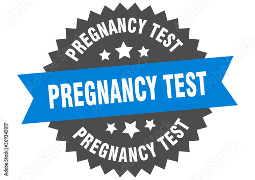 pregnancy test round isolated ribbon label. pregnancy test sign
