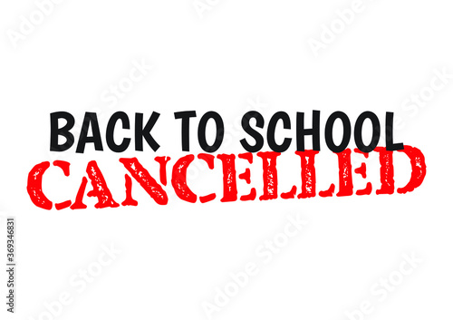Back to school cancelled vector - coronavirus pandemic
