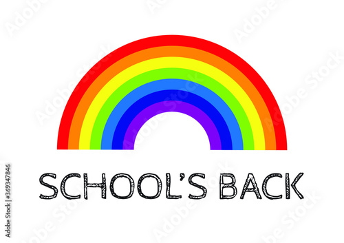Free Download School’s back rainbow vector illustration - GFXLoad