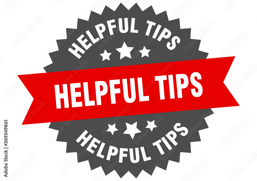 helpful tips round isolated ribbon label. helpful tips sign helpful tips round isolated ribbon label. helpful tips sign