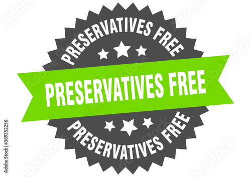 preservatives free round isolated ribbon label. preservatives free sign