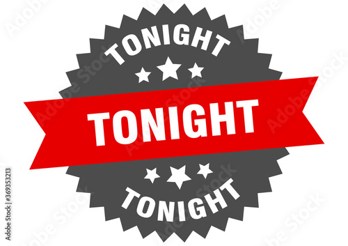 tonight round isolated ribbon label. tonight sign