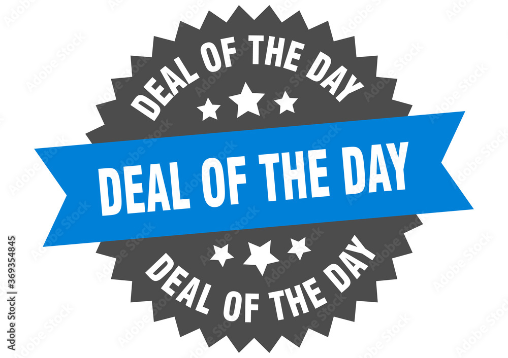 Fototapeta premium deal of the day round isolated ribbon label. deal of the day sign
