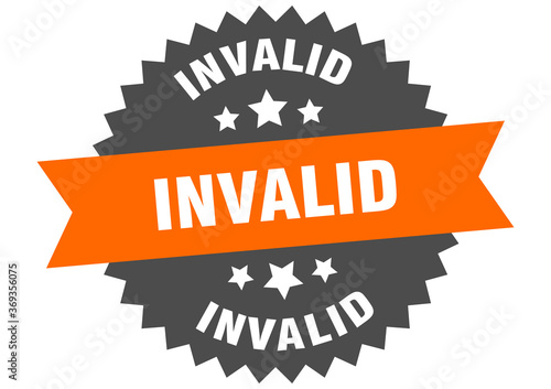 invalid round isolated ribbon label. invalid sign