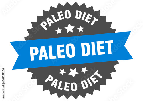 paleo diet round isolated ribbon label. paleo diet sign