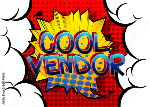 Cool Vendor Comic book style cartoon words on abstract comics background.
