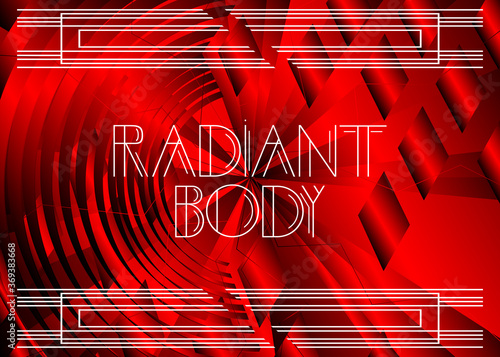 Art Deco Retro Radiant Body text. Decorative greeting card, sign with vintage letters.