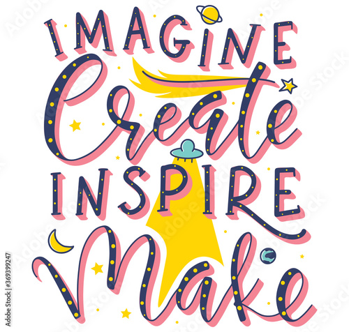 Multicolored text - Imagine Create Inspire Make - Colored doodle and lettering