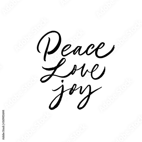 Peace, love, joy greeting card. Hand drawn holiday phrase. Ink illustration. Holiday greetings or Christmas quote. Modern vector brush calligraphy isolated on white background. Card, banner, tee shirt
