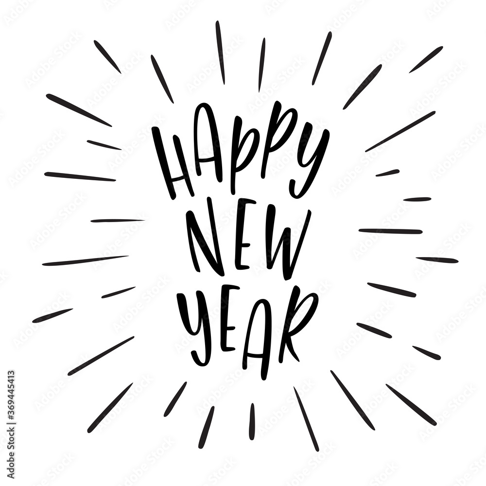 Happy New Year. The inscription on the t-shirts, card, poster, notebook. Lettering on a white background. Vector.