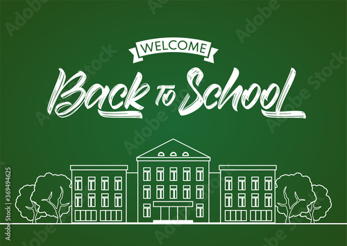 Vector Flat line white school building and lettering Welcome Back to school on blackboard background.