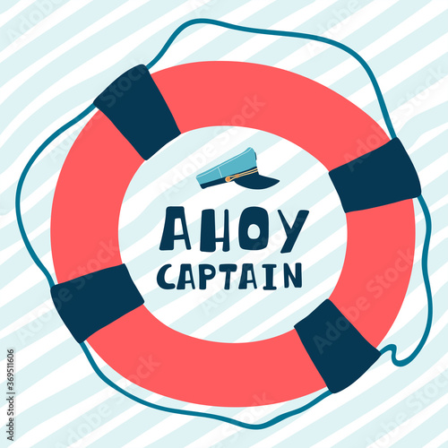 Photos Children's sea poster with captain's cap, lifebuoy and handwritten lettering Ahoy captain in cartoon style