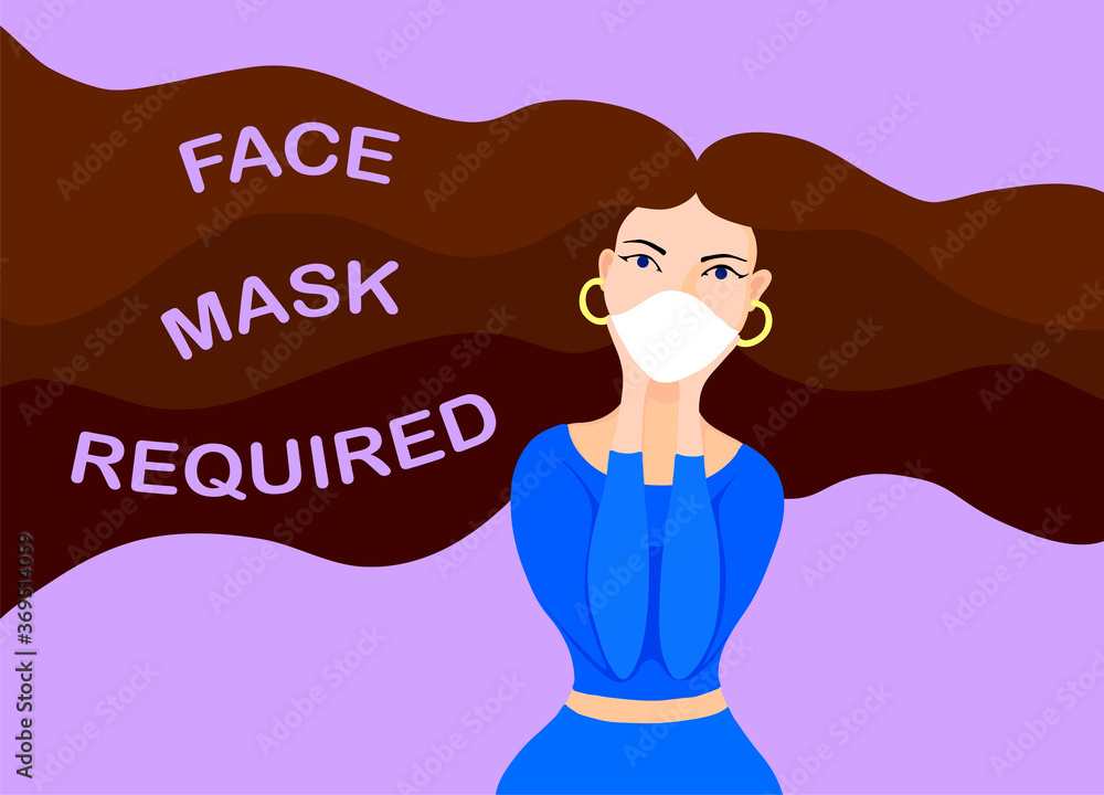 Face mask required sign. Woman with long hair wearing mask. Banner. Infographic. No mask no