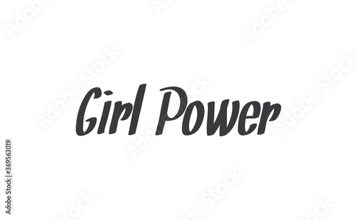 Girl power quote feminist lettering. Calligraphy inspiration graphic design typography element. Hand written card. Simple vector Female sign.