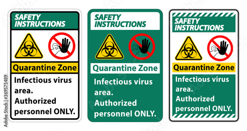 Safety Instructions Quarantine Infectious Virus Area sign on white background