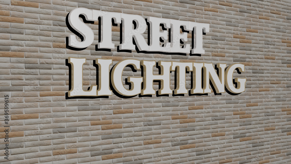 3D graphical image of STREET LIGHTING vertically along with text built by metallic cubic letters from the top perspective, excellent for the concept presentation and slideshows. city and editorial 3D graphical image of STREET LIGHTING vertically along with text built by metallic cubic letters from the top perspective, excellent for the concept presentation and slideshows. city and editorial