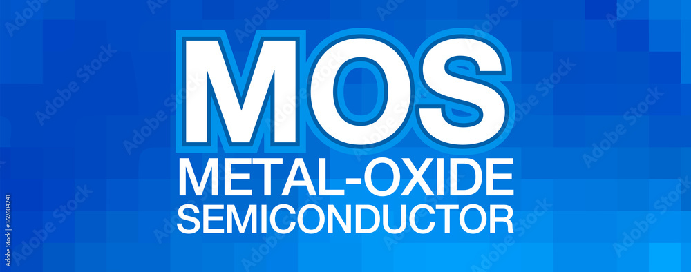 MOS - Metal-Oxide Semiconductor Acronym, Modern Background Design Stock  Vector | Adobe Stock