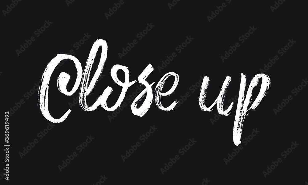 Close up Chalk white text lettering retro typography and Calligraphy phrase isolated on the Black background