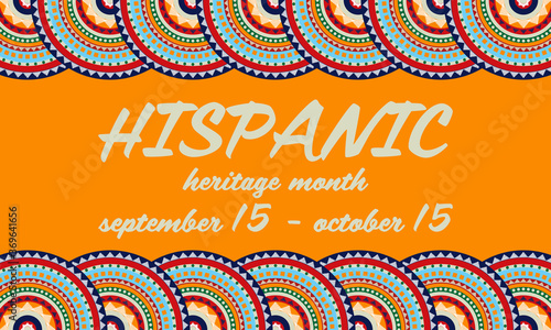 Hispanic Heritage Month background. Poster, card, banner