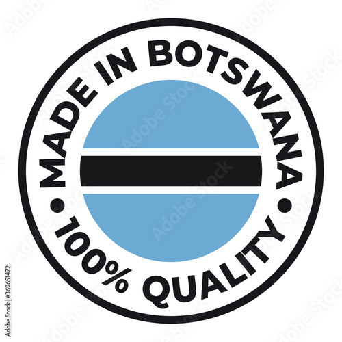 Vector circle symbol. Text Made in Botswana with flag. Stamp. Isolated on white background.