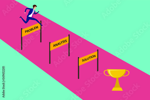 Business problem solving vector concept: businessman jumping over the hurdles represents Problem, Analysis, and Solution towards the trophy
