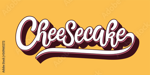 Cheesecake vector logo. Hand drawn lettering typography isolated on yellow background. Packaging, print, poster, banner