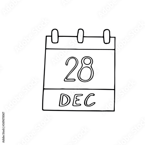 calendar hand drawn in doodle style. December 28. Day, date. icon, sticker element for design, planning, business holiday