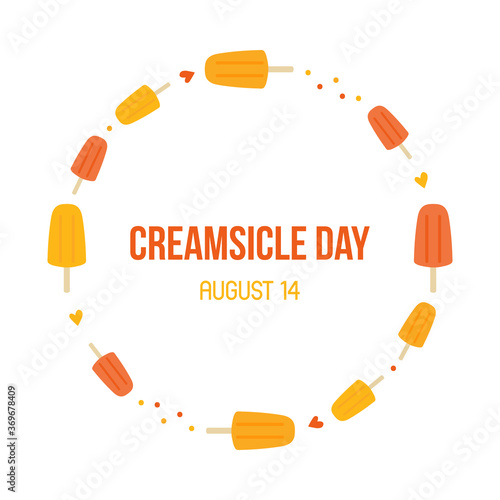 National Creamsicle Day card, illustration with orange popsicles, ice cream round frame.