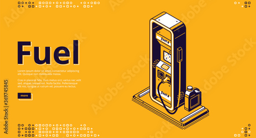 Fuel, petroleum fueling service isometric landing page. Gas, gasoline, diesel or oil car filling company, station with pistol, hose and canister on yellow background, 3d vector line art web banner