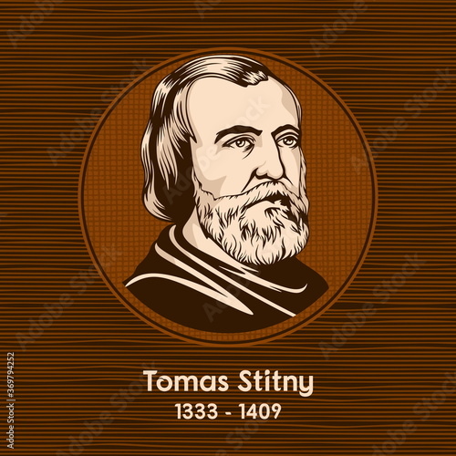 Tomas Stitny (1333 - 1409) was a Czech nobleman, writer, theologian, translator, and Christian preacher. He was one of the leading figures of the early Czech Reformation.