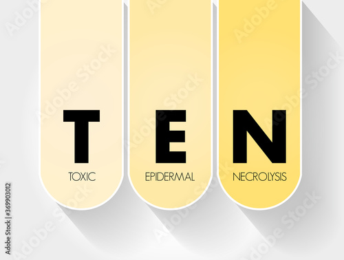 TEN - Toxic Epidermal Necrolysis acronym, medical concept background