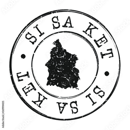 Si Sa Ket, Thailand Map Postmark. A Silhouette Postal Passport. Stamp Round Vector Icon. Vintage Postage Designs.