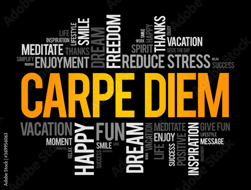 Carpe Diem word cloud collage, concept background