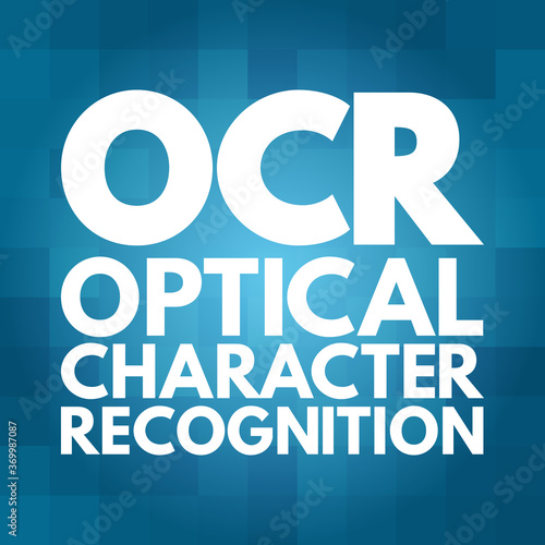 OCR - Optical Character Recognition acronym, technology concept background photo