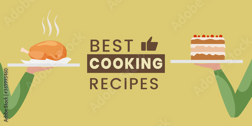 Best cooking recipes flat banner design template with text space. Hands holding plates with cake and fried chicken. Cooking classes or culinary courses poster concept.