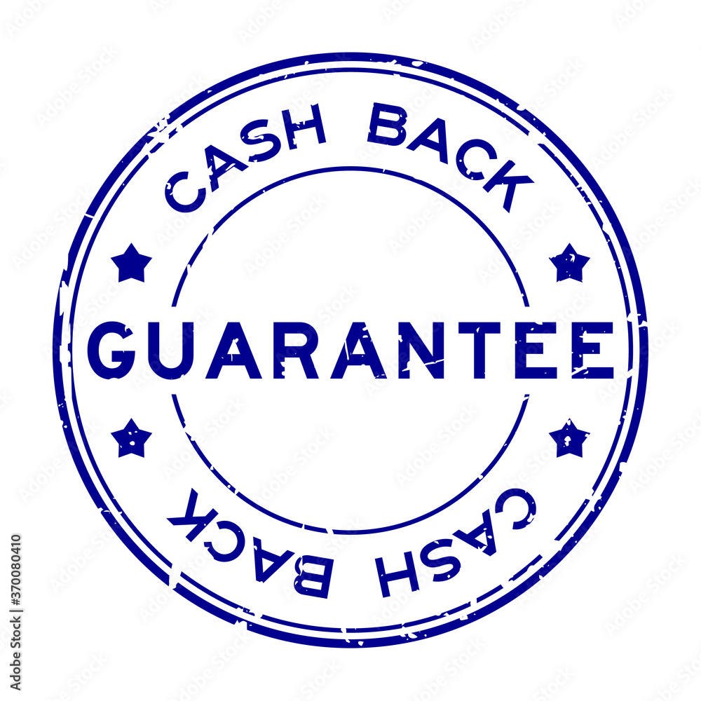 Grunge blue guarantee cash back word round rubber seal stamp on white background Grunge blue guarantee cash back word round rubber seal stamp on white background